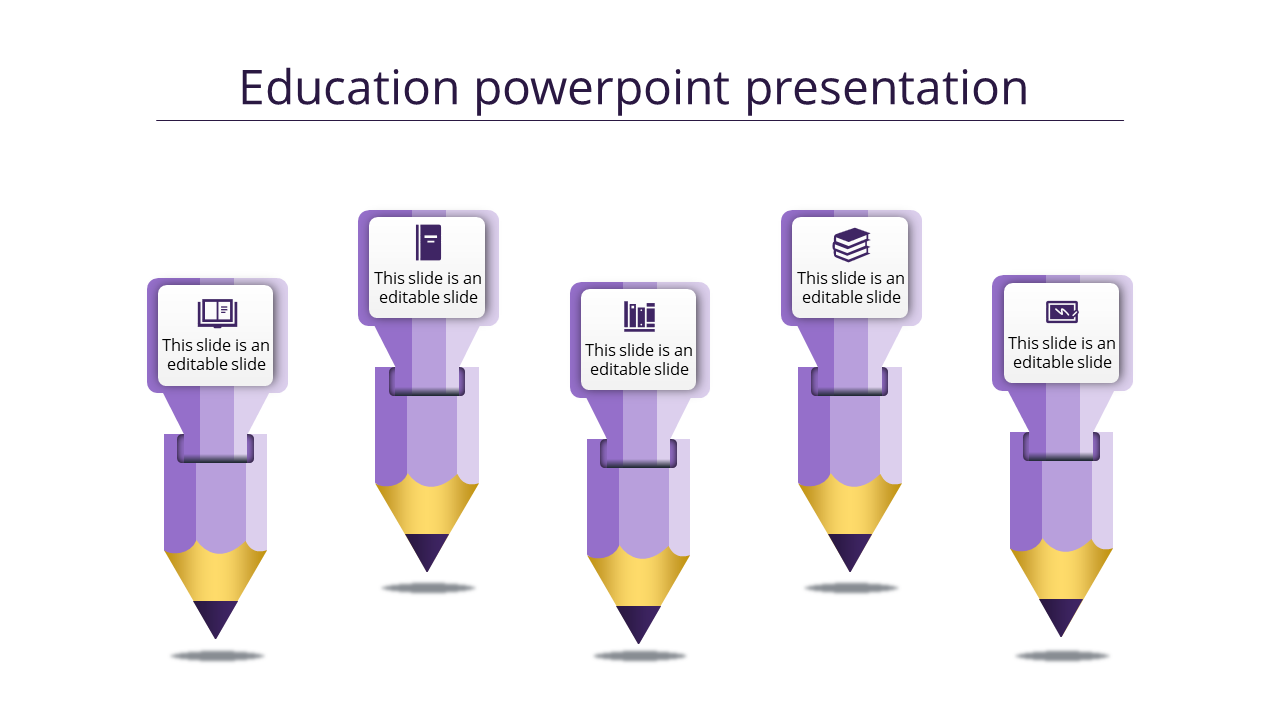 Use Creative Education PowerPoint Presentation Slides